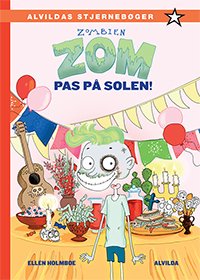 Zombien Zom Pas på solen